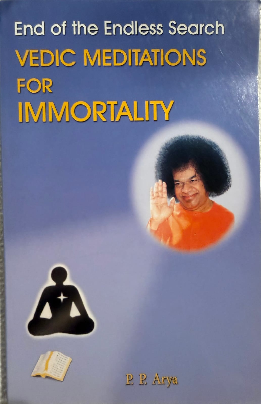 Cover of End of the Endless Search, Vedic Meditations for Immortality