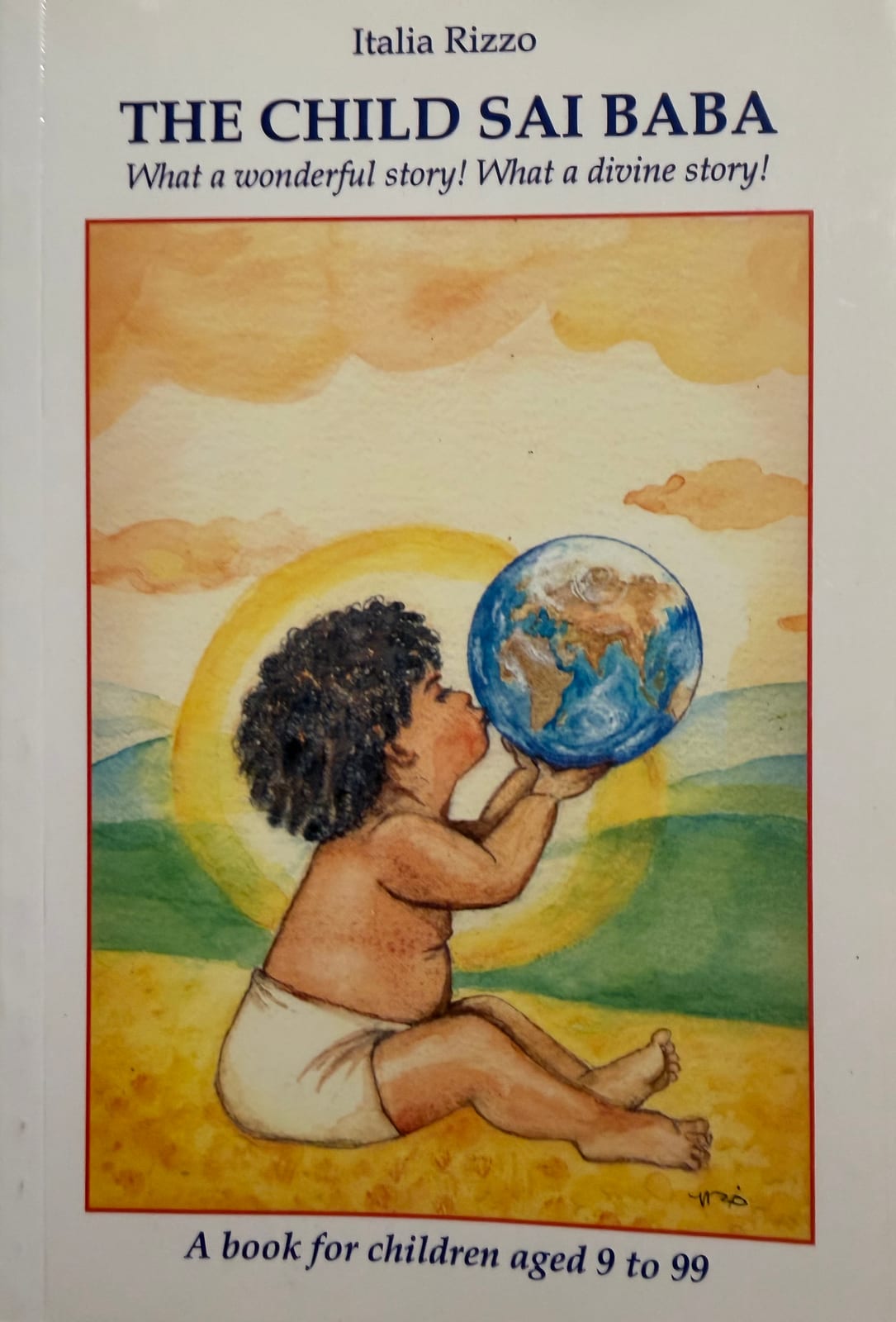 Cover of The Child Sai Baba, Children 9 to 99