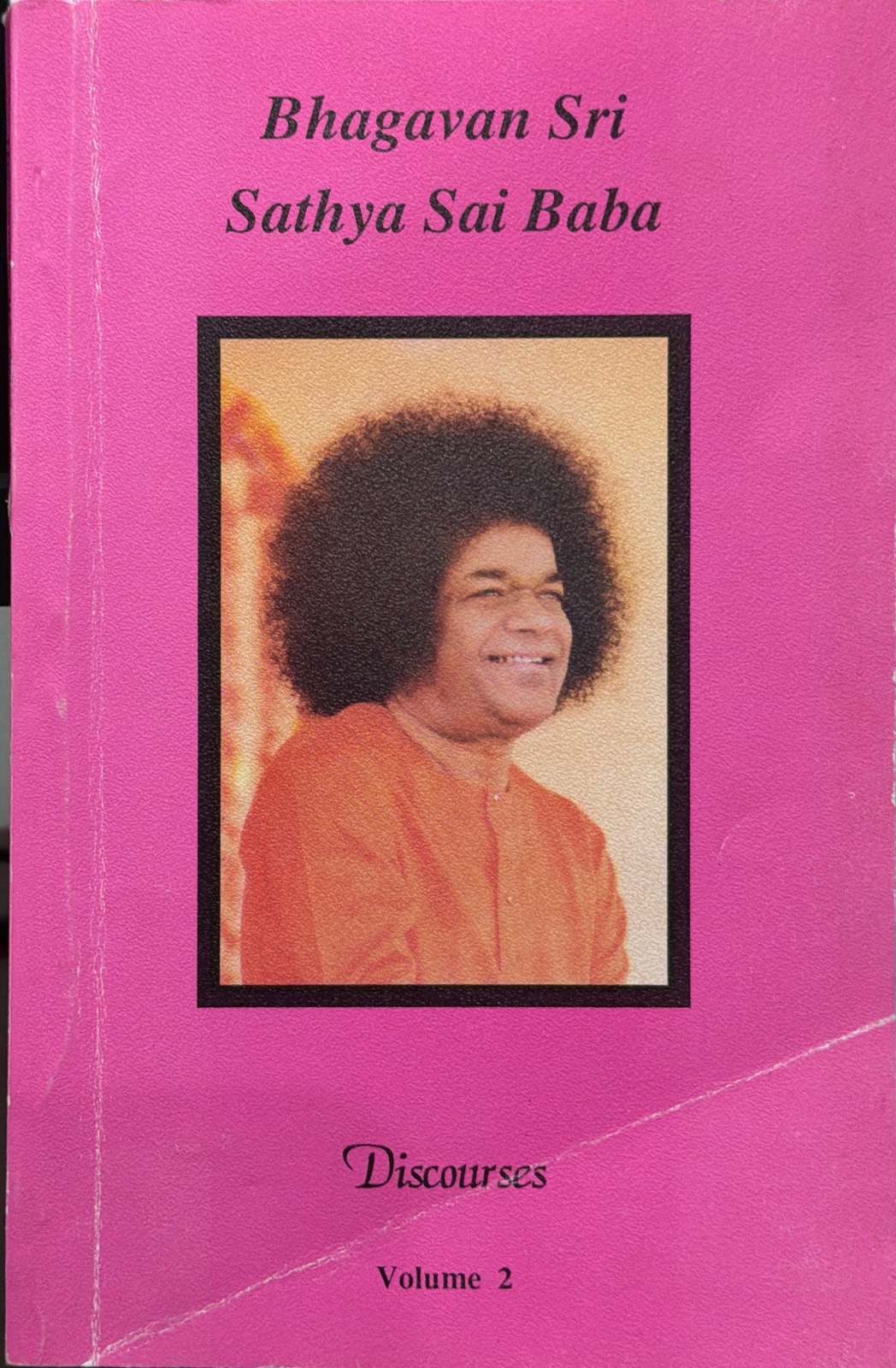 Cover of Bagavan Sri Sathya Sai Baba Discourses Volume 2